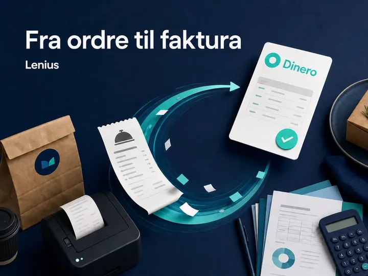Fra takeawayordre til faktura i Dinero – uden dobbeltarbejde